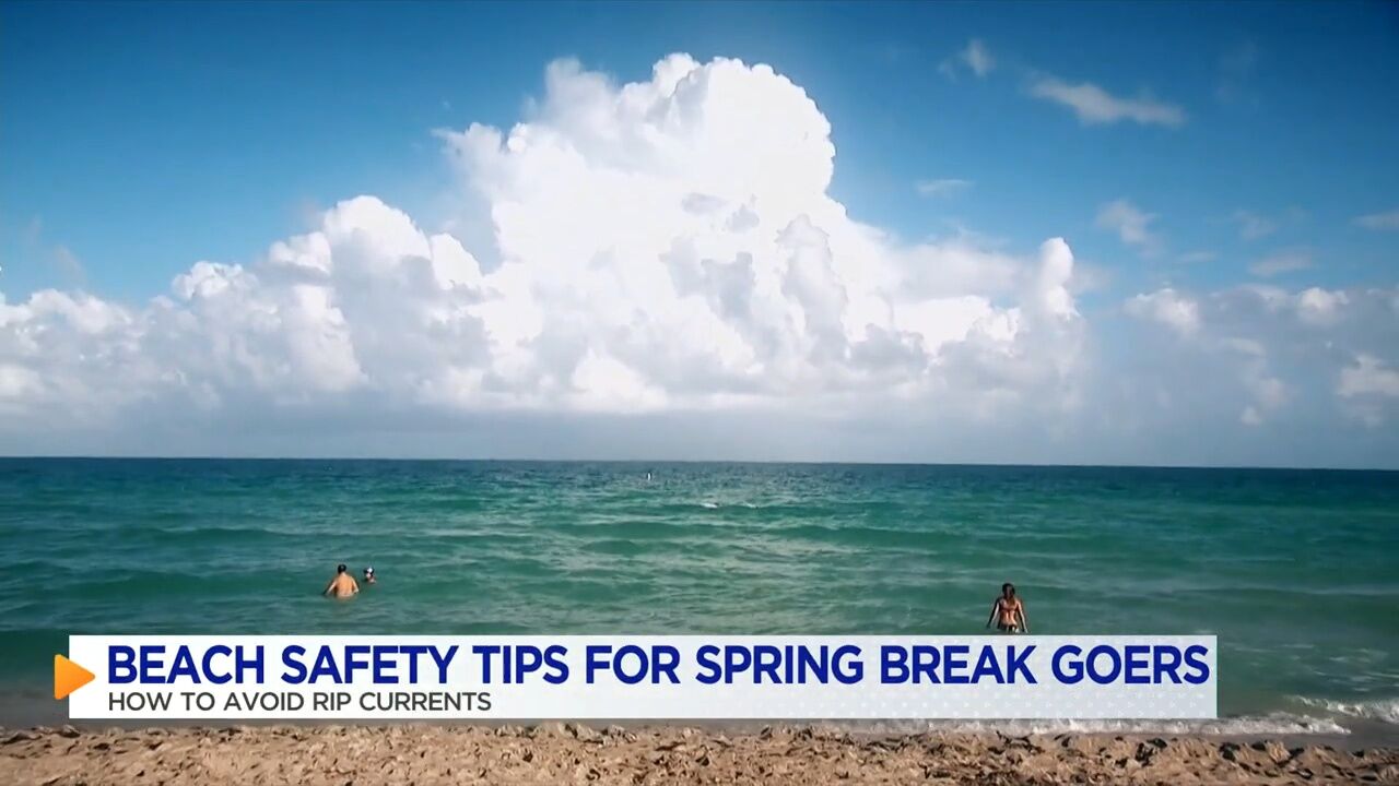 Experts share top 3 beach safety tips before spring break